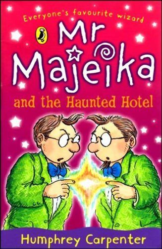 Mr Majeika and the Haunted Hotel