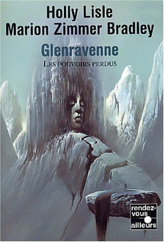 Glenravenne. Les pouvoirs perdus