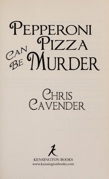 Pepperoni Pizza Can Be Murder