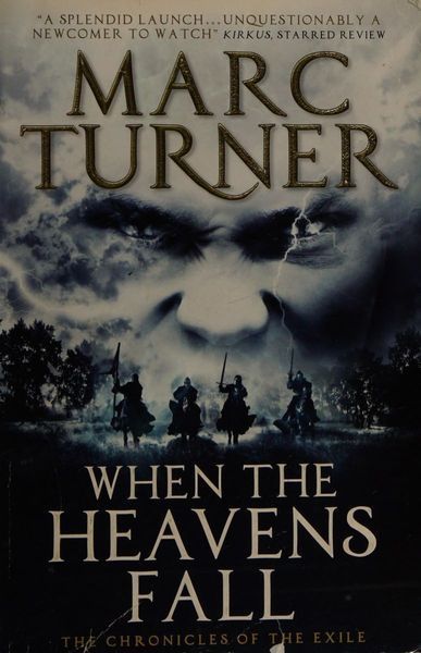 When the Heavens Fall (The Chronicles of the Exile No. 1)