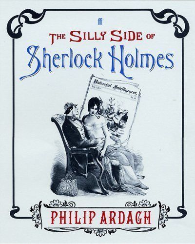 The Silly Side of Sherlock Holmes