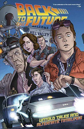 Back to the Future Untold Tales and Alternate Timelines 1