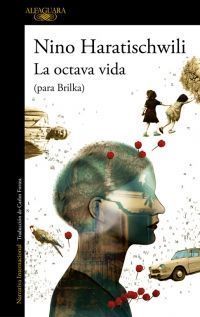 La octava vida - para Brilka/ The Eighth Life - For Brilka