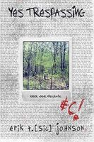 Yes Trespassing