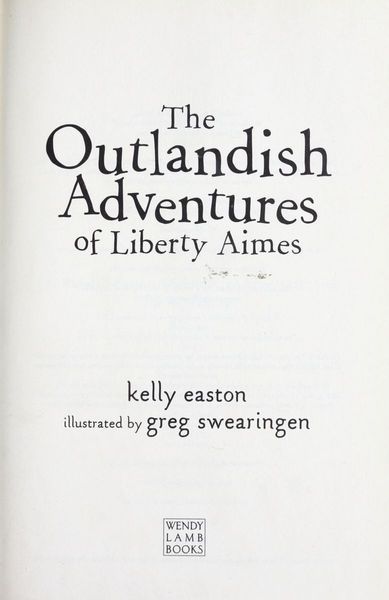 The Outlandish Adventures of Liberty Aimes