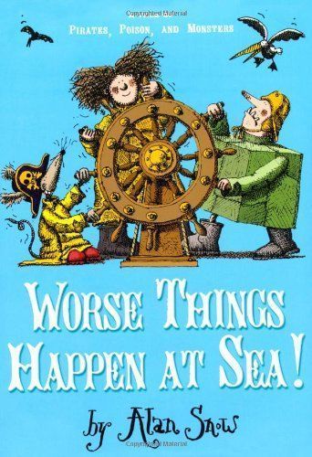 Worse Things Happen At Sea