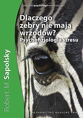 Dlaczego zebry nie mają wrzodów?