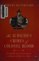 The Audacious Crimes of Colonel Blood
