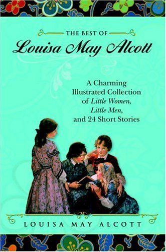 The Best of Louisa May Alcott