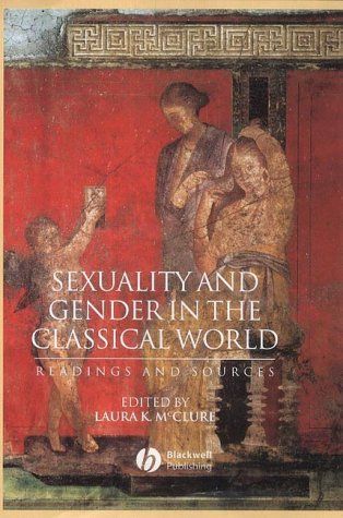 Sexuality and Gender in the Classical World