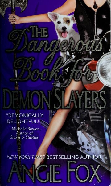 The Dangerous Book for Demon Slayers