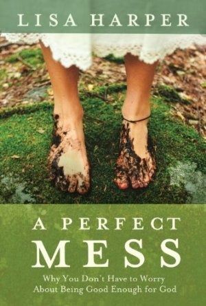 A Perfect Mess