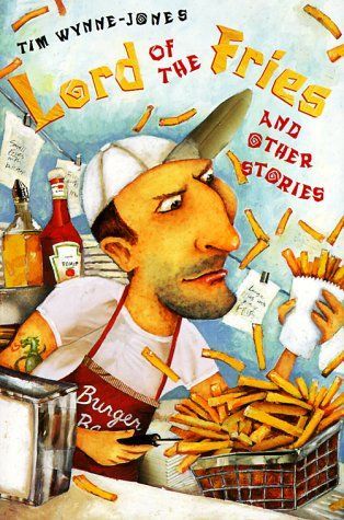 Lord of the Fries and Other Stories