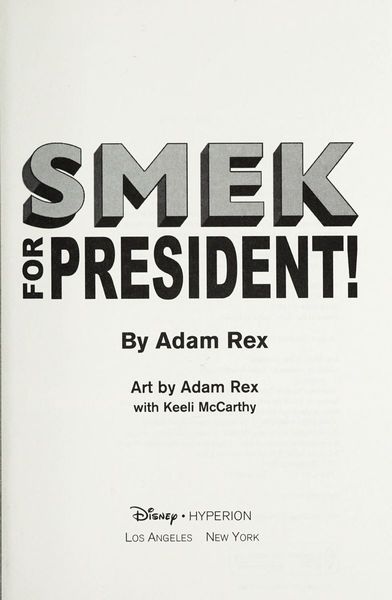 Smek for President!