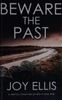 Beware the Past