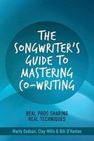 The Songwriter's Guide to Mastering Co-Writing