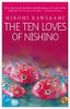 The Ten Loves of Nishino