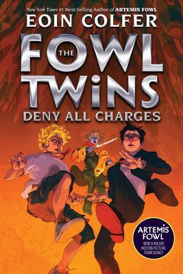 The Fowl Twins Deny All Charges (the Fowl Twins, Book 2)