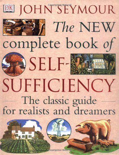 The New Complete Book of Self-sufficiency