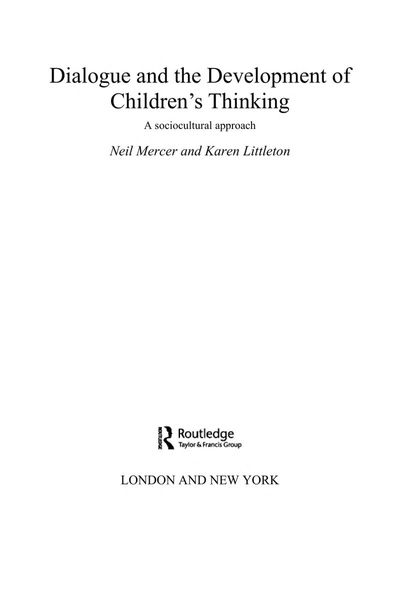 Dialogue and the Development of Children's Thinking