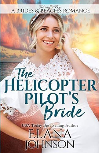 The Helicopter Pilot's Bride