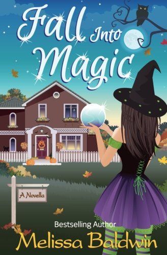 Fall Into Magic- a Novella