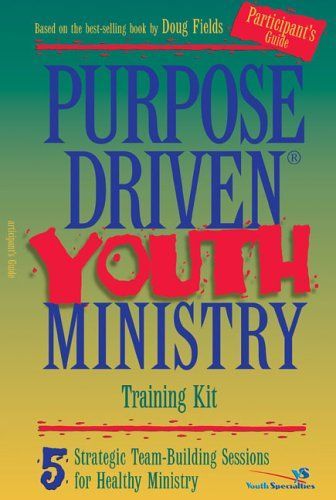 Purpose Driven Youth Ministry