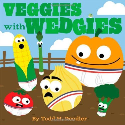 Veggies with Wedgies