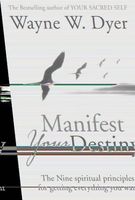 Manifest Your Destiny