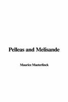 Pelleas and Melisande