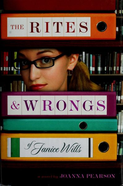 The Rites & Wrongs of Janice Wills