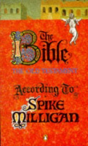 Bible According to Spike Milligan