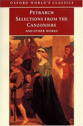 Selections from the Canzoniere and Other Works