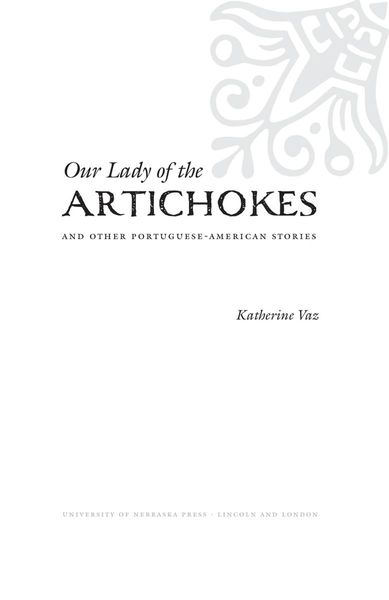 Our Lady of the Artichokes and Other Portuguese-American Stories