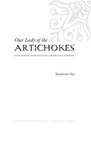 Our Lady of the Artichokes and Other Portuguese-American Stories