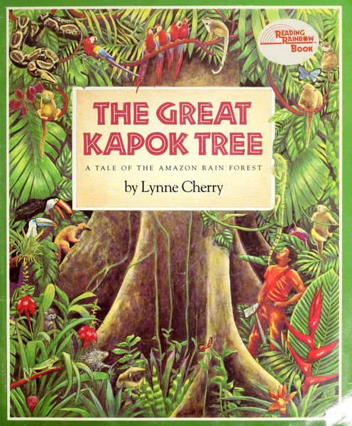 The great kapok tree : a tale of the amazon rain forrest