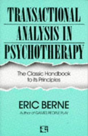 Transactional Analysis in Psychotherapy