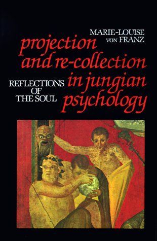 Projection and Re-collection in Jungian Psychology