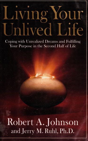 Living Your Unlived Life