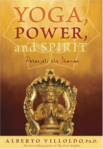 Yoga, Power, and Spirit