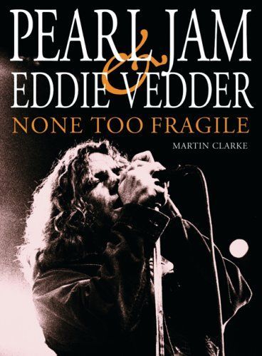 Pearl Jam and Eddie Vedder