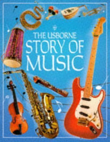 The Usborne Story of Music