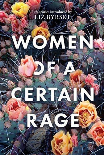 Women of a Certain Rage