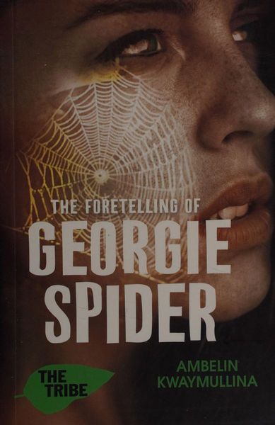 The Foretelling of Georgie Spider