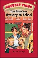 The Bobbsey Twins' Mystery at School