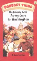 The Bobbsey Twins' Adventure in Washington