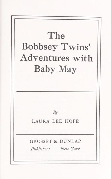 The Bobbsey Twins' Adventures with Baby May