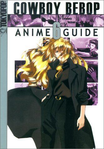 Cowboy Bebop Anime Guide
