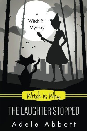 Witch Is Why the Laughter Stopped