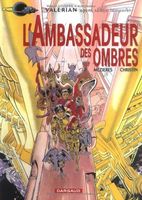 Valérian agent spatio-temporel Tome 6 : L'ambassadeur des ombres